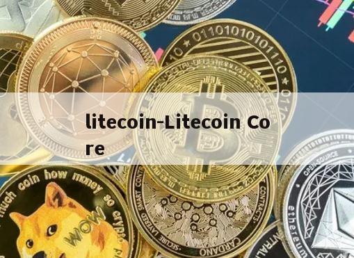 litecoin-Litecoin Core