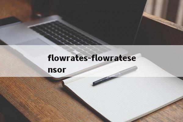 flowrates-flowratesensor